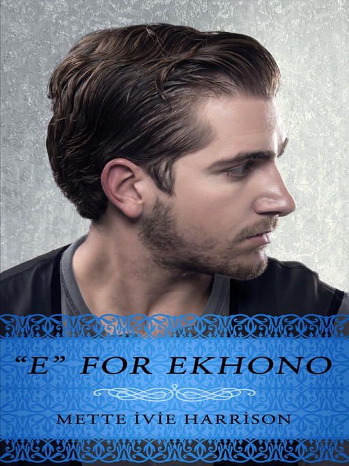 Title details for E for Ekhono by Mette Ivie Harrison - Available